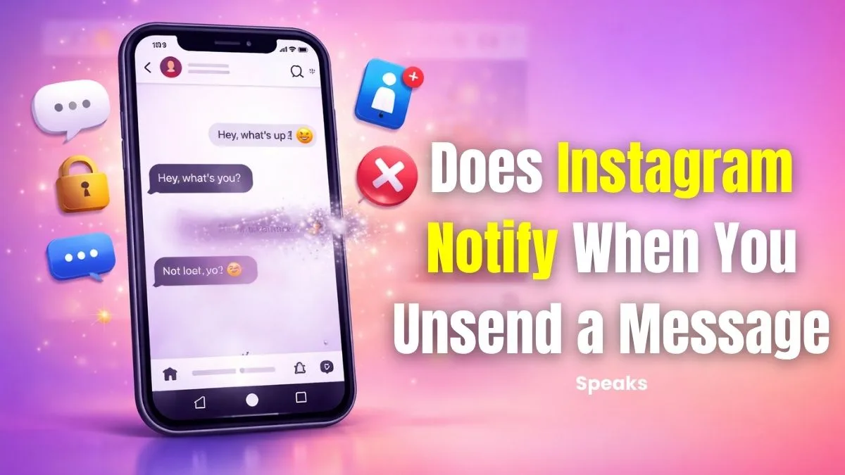 Does Instagram Notify When You Unsend a Message